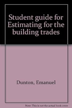 Paperback Student guide for Estimating for the building trades Book