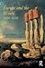 Europe and the World, 1650-1830