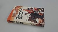 Splendid Dawn B0028FR7A6 Book Cover