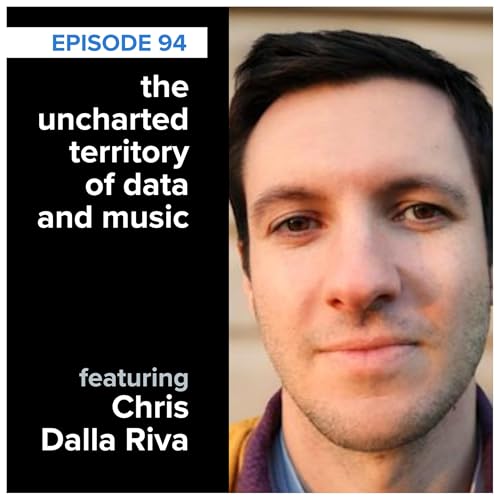 storytelling with data podcast: #94 the uncharted territory of data and music with Chris Dalla Riva copertina