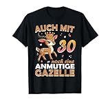 lustige 30 Geburtstag Mädchen Geschenkidee Gazelle