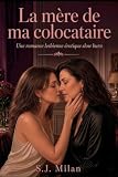 La mère de ma colocataire: Une romance lesbienne érotique slow burn (Suis-je lesbienne ?)