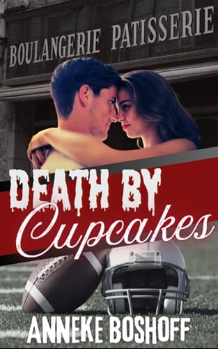 Death By Cupcakes (Deadly Obsession Series Book 1)
