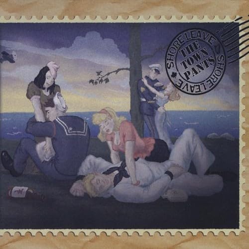 Shore Leave [Audio CD] The Town Pants