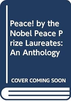 Paperback Peace! by the Nobel Peace Prize Laureates: An Anthology Book