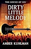 little melody piano  Dirty Little Melody: 1
