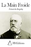 La Main Froide (French Edition)