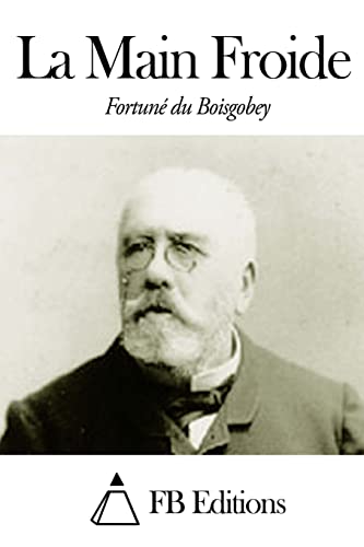 La Main Froide (French Edition)