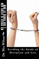 My Child in Lying and I Can Prove It NOW!: Detection of Deception Techniques and Proven Interviewing Strategies 1484115872 Book Cover