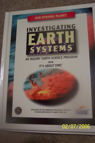 Our Dynamic Planet (Investigating Earth Systems) 1585911046 Book Cover
