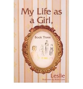 Unknown Binding My Life as a Girl, Book Three (Hardback) - Common Book