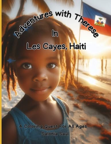 Adventures with Therese in Les Cayes, Haiti