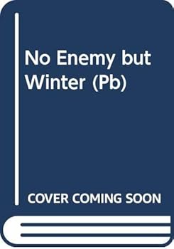 Paperback No Enemy but Winter (Pb) Book