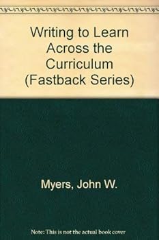 Paperback Writing to Learn Across the Curriculum (Fastback Series) Book