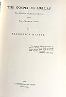 The gospel of Hellas;: The mission of ancient Greece and the advent of Christ B0007DOC72 Book Cover