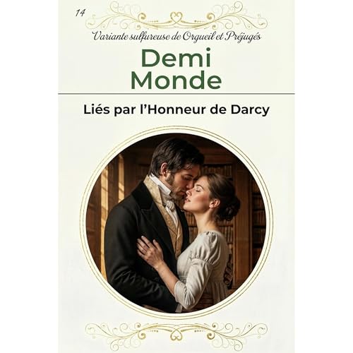Li&eacute;s par l&rsquo;Honneur de Darcy Audiolibro Por Demi Monde arte de portada