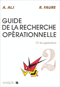 Paperback Guide de la recherche opérationnelle. Les applications, tome 2 [French] Book