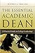 The Essential Academic Dean: A Practical Guide to College Leadership