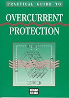 Practical Guide to Overcurrent Protection 0872886360 Book Cover