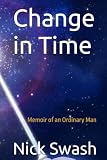 royston langdon  Change in Time: Memoirs of an Ordinary Man