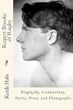Rupert Brooke of Rugby: Biography, Commentary, Poetry, Prose, and Photographs