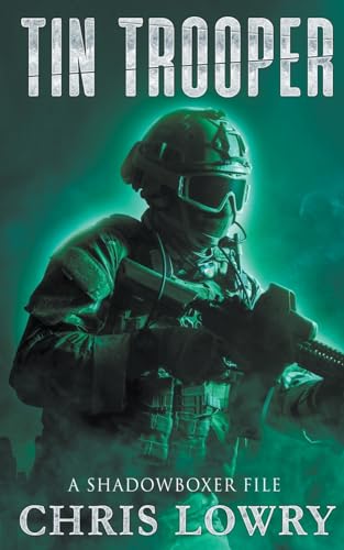 Tin Trooper (The Shadowboxer Files)