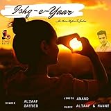  Ishq-E-Yaar...Na Hona Mujhse Tu Judaa