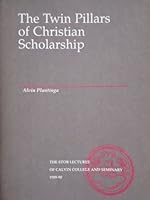 the twin pillars of christian scholarship B003IDH50O Book Cover