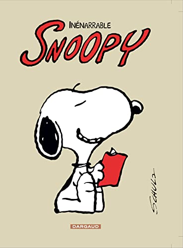 INENARRABLE SNOOPY [French] 2205069136 Book Cover