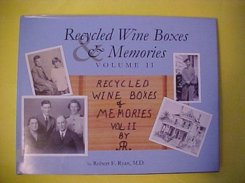 Hardcover Recycled Wine Boxes & Memories, Volume II Book