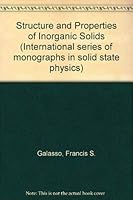 Structure and Properties of Inorganic Solids (International series of monographs in solid state physics, v. 7) 0080068731 Book Cover