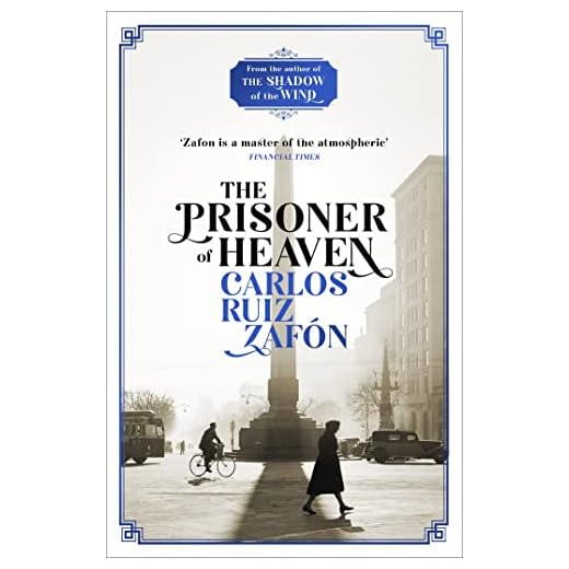 The Prisoner of Heaven: The Cemetery of Forgotten Books 3: Carlos Ruiz Zafon