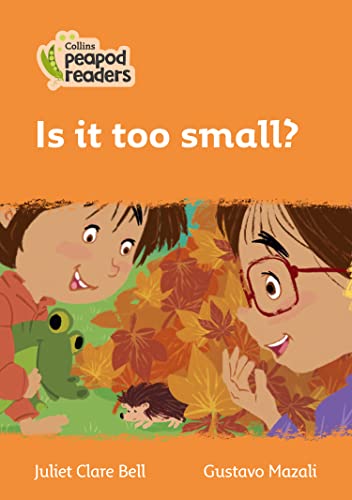 Is it too Small?: Level 4 (Collins Peapod Readers)