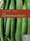 Das Bohnenkochbuch ...