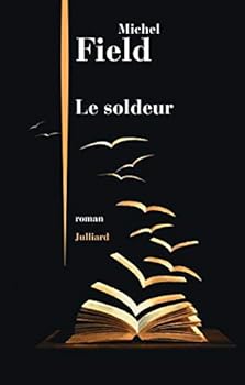 Paperback Le soldeur [French] Book