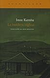 La bandera inglesa (Narrativa del Acantilado, Band 95) - Imre Kertész Übersetzer: Adán Kovacsics Meszaros 