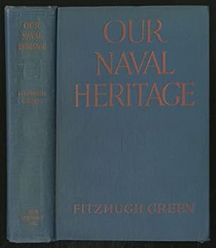 Hardcover Our naval heritage, [Unknown] Book