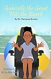 Gabrielle The Great Hits The Beach (Adventures of Gabby The Great)