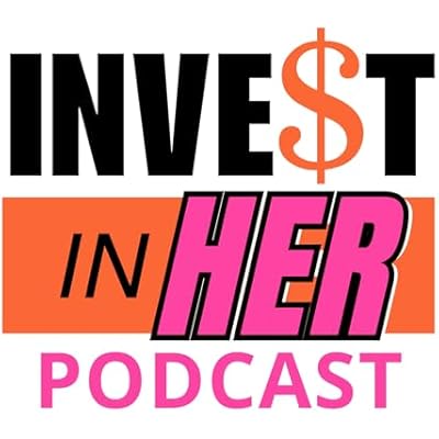 Invest In Her with Catherine Gray