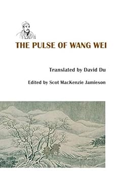 The Pulse of Wang Wei