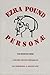 Personae: The Shorter Poems (Revised Edition)