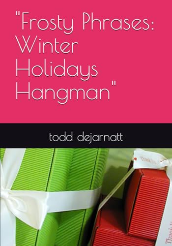 'Frosty Phrases: Winter Holidays Hangman' (HOLIDAYS GALORE)