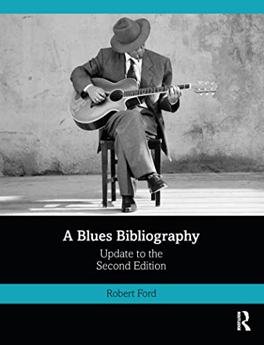 A Blues Bibliography: Second Edition: Volume 2 view 2
