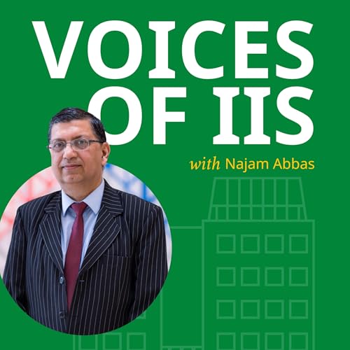 Najam Abbas | Voices of IIS Episode 9