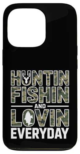 Funny Huntin Fishin Lovin Everyday Says Outdoors �X�}�z�P�[�X iPhone 13 Pro �p
