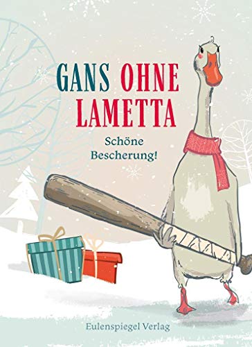 Preisvergleich Produktbild Gans ohne Lametta: Schöne Bescherung!