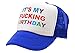 It's My Fucking Birthday - Party Gift Meme - Adult Trucker Cap Hat, Royal