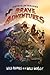 Coyote Peterson's Brave Adventures: Wild Animals in a Wild World