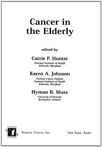 Cancer in the Elderly (Basic and Clinical Oncology)