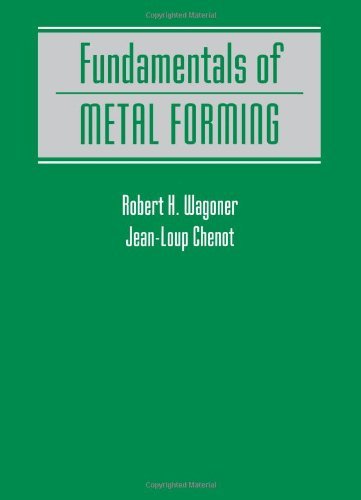 Metal Forming by Robert H. Wagoner (1996-04-12)
